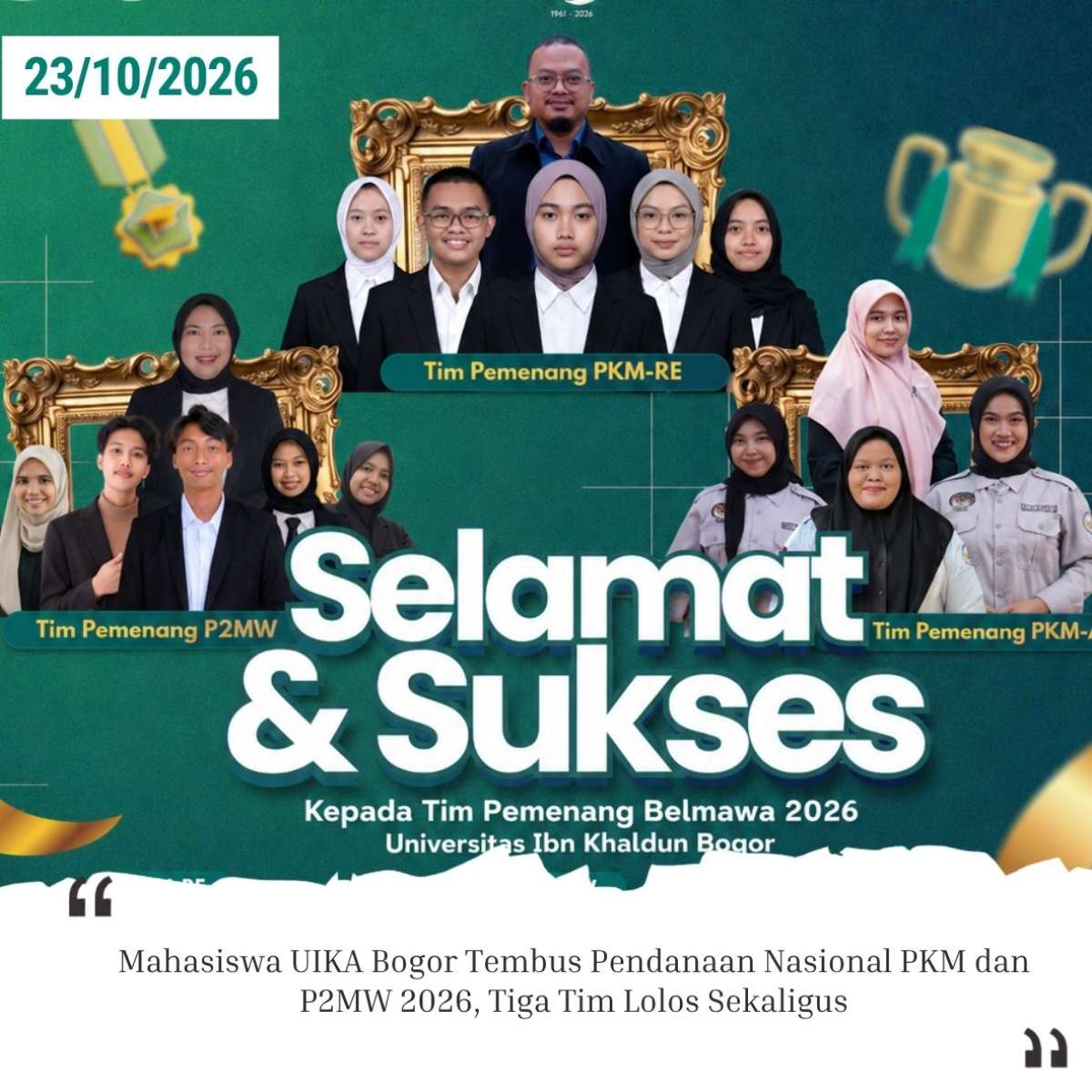 Mahasiswa UIKA Bogor Tembus Pendanaan Nasional PKM dan P2MW 2026, Tiga ...